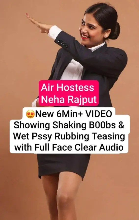 Viral Air Hostess Neha Rajput Live Nude Show Leaked Video Shaking her Boobs & Wet Pussy Rubbing with Face