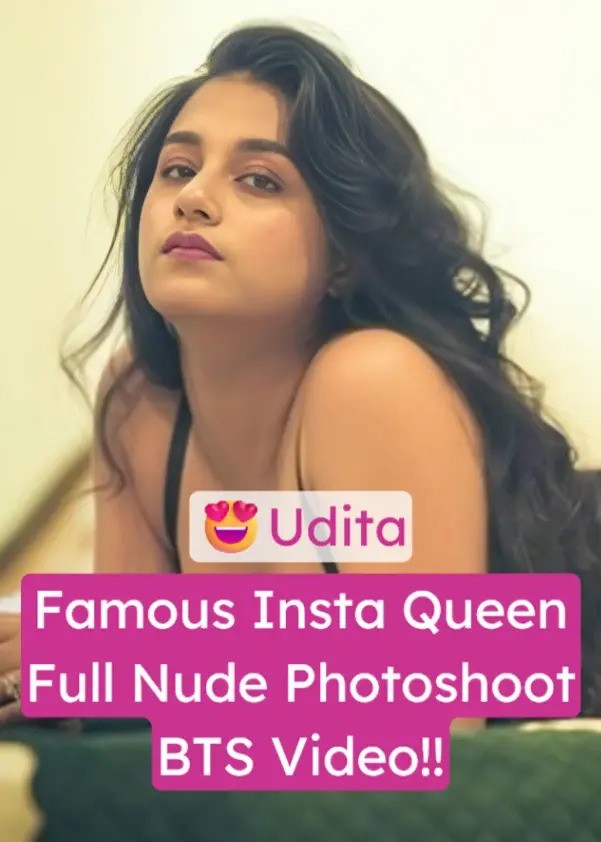 Super Hot Insta Queen Udita Strips Down & Teasing Photoshoot Behind the Scenes Video!!