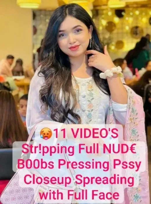 🥵Beautiful Snapchat Queen Most Exclusive Total 11 VIDEO'S Str!pping Full NUD€ with Full Face B00bs Pressing Pussy Closeup Spreading💦!! 🥵🔥