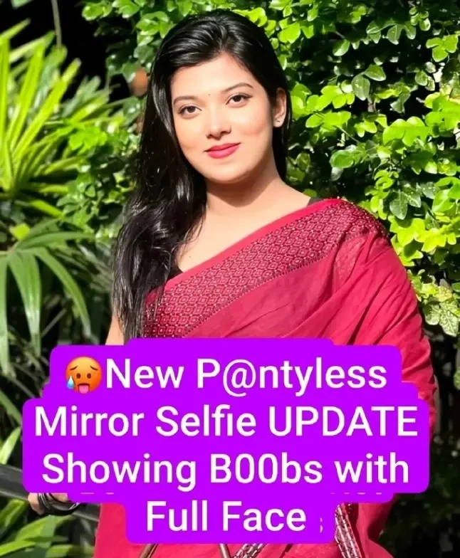 ❤️Beautiful College Fresher Total 2 VIDEO'S & New Pantyless Mirror Selfie UPDATE Showing Boobs with Full Face🍒💦!! Don't Miss😍🔥