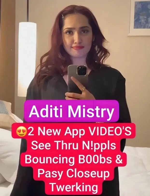 ❤️ ADITI MISTRY Most Requested App Exclusive 2 NEW VIDEO'S UPDATE Ft. Completely See Thru Nippls Bouncing Boobs & Pssy Closeup Twrking🍑💦!! Don't Miss😍🔥
